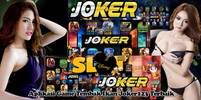 Aplikasi Game Tembak Ikan Joker123 Terbaik