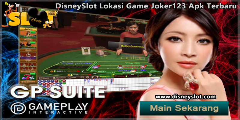DisneySlot Lokasi Game Joker123 Apk Terbaru