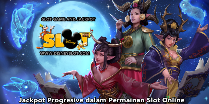 Jackpot Progresive dalam Permainan Slot Online